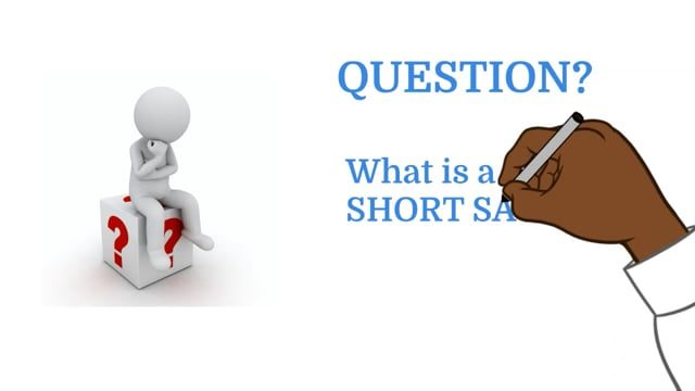 What is a Short Sale? Ask The Professor