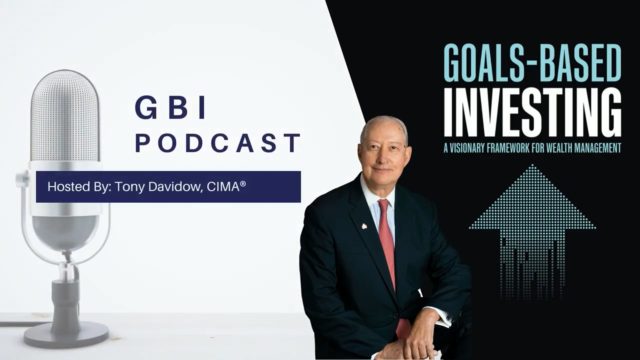 Goals-Based Investing with Tony Davidow