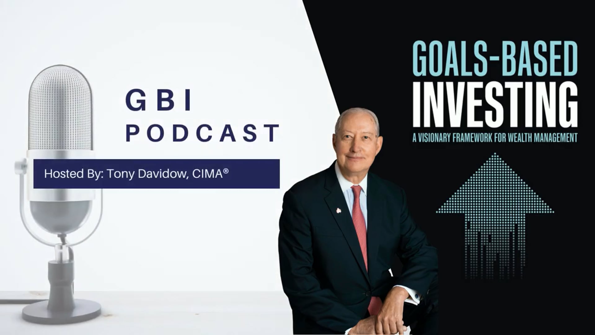 Goals-Based Investing with Tony Davidow