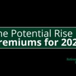 Potential 2023 Rise in Premiums