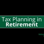 tax planning in retirement 1920