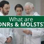 DNRs and MOLSTs