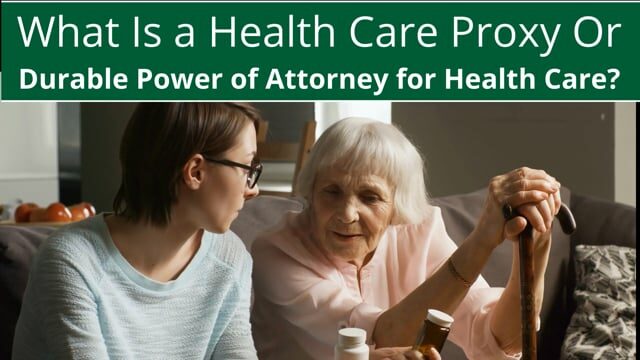 What is a Health Care Proxy?