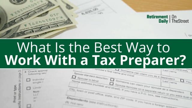 How Best to Work with a Tax Preparer