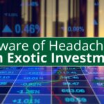 ExoticInvestmentHeadaches1920