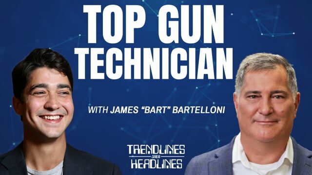 Top Gun Technician | Trendlines Over Headlines with James Bartelloni
