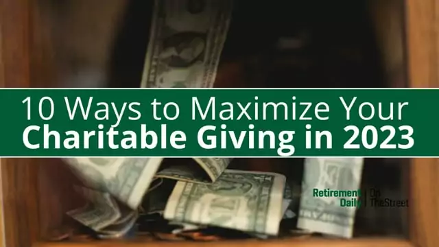 10 Ways to Maximize Your Charitable Giving