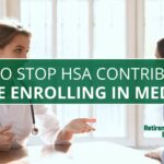 when_to_stop_hsa_contributions_before_medicare1920