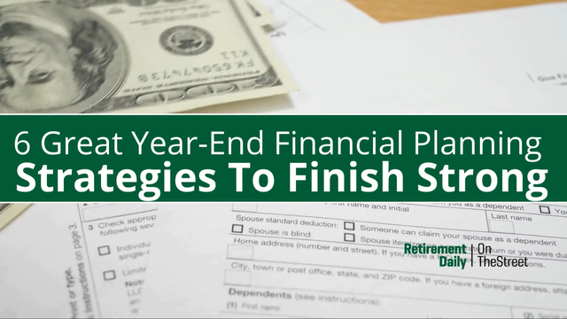 Top 6 Year End Financial Strategies