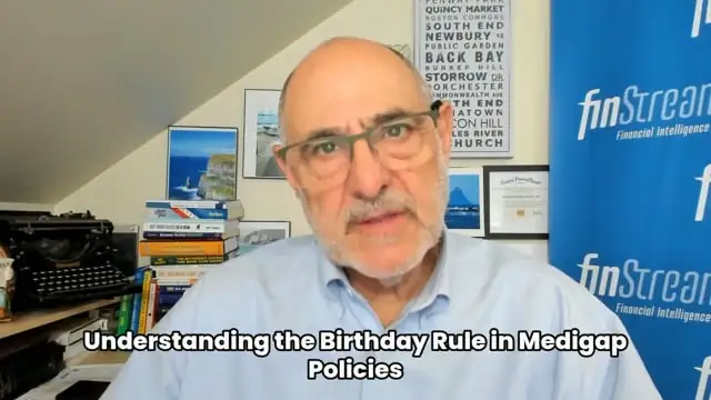 What's The Birthday Rule In Medigap Policies?