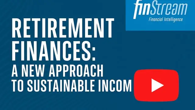 Retirement Finances: A New Approach to Sustainable Income